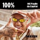 100% MC Paulin da Capital