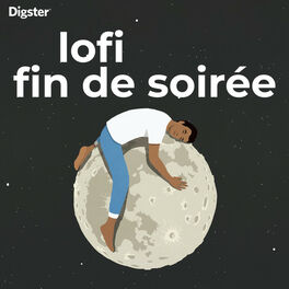 Cover of playlist Lofi fin de soirée | Playlist lofi pour after