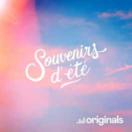 Cover of playlist Souvenirs d'été - Deezer Originals