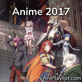 Cover of playlist Anime Songs 2017