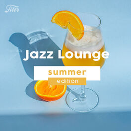 Cover of playlist Jazz Lounge Summer 2023 Bossa Nova Jazz Playlist