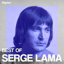 Cover of playlist Serge Lama Best Of