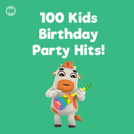 Cover of playlist 100 Children's Birthday Party Songs