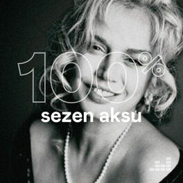 Cover of playlist 100% Sezen Aksu