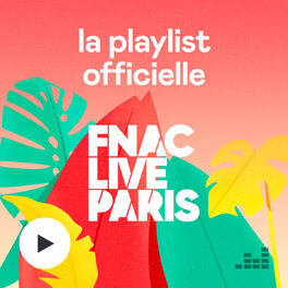 Cover of playlist Fnac Live Paris 2022