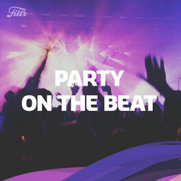 Cover of playlist PARTY ON THE BEAT