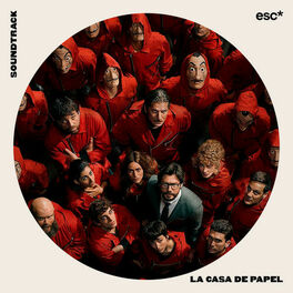 Cover of playlist Soundtrack: La Casa de Papel