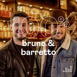 Cover of playlist 100% Bruno & Barretto