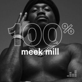 Cover of playlist 100% Meek Mill