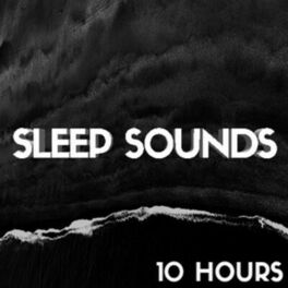 Cover of playlist Sleep Sounds (10 Hours) ️ Ambient Sounds