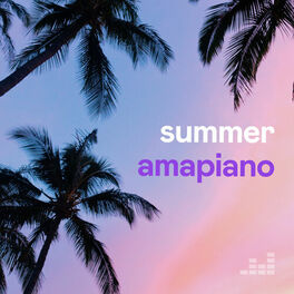 Cover of playlist Summer Amapiano
