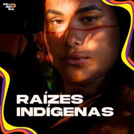 Cover of playlist Raízes Indígenas