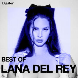 Cover of playlist Lana Del Rey Best Of