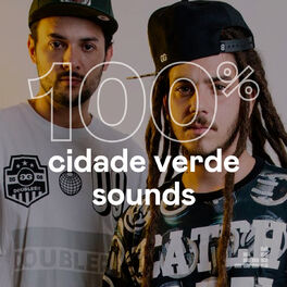 Cover of playlist 100% Cidade Verde Sounds