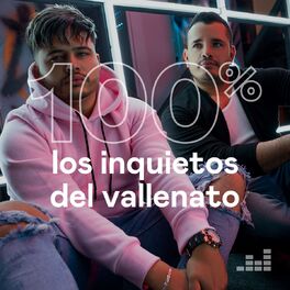 Cover of playlist 100% Los Inquietos del Vallenato