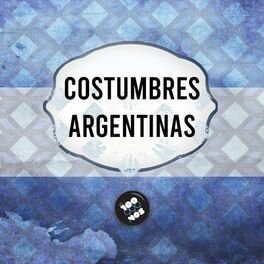 Cover of playlist Costumbres Argentinas
