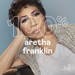 100% Aretha Franklin