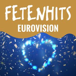 Cover of playlist FETENHITS - Eurovision