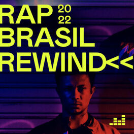 Cover of playlist Rap Brasil Rewind 2022