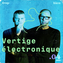 Cover of playlist Vertige électronique #04