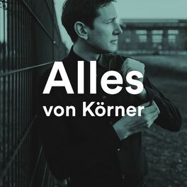Cover of playlist Alles von Körner