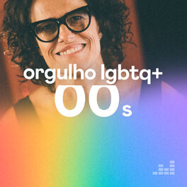 Cover of playlist Orgulho LGBTQ+ 00s