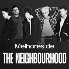 Cover of playlist The Neighbourhood - As Melhores | Reflections