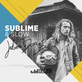 Cover of playlist Sublime & Slow by Julien Doré