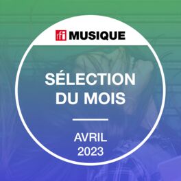 Cover of playlist RFI - Avril 2023