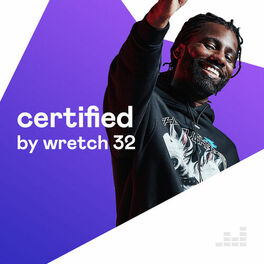 Cover of playlist Certified by Wretch 32