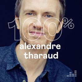 Cover of playlist 100% Alexandre Tharaud