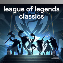 Cover of playlist League Of Legend Classics