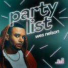 Partylist by Wes Nelson