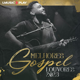 Cover of playlist Melhores Gospel | Louvores 2023 | Eli Soares