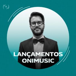 Cover of playlist Lançamentos Onimusic