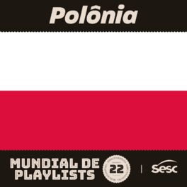 Cover of playlist Polônia - Mundial de Playlists 2022