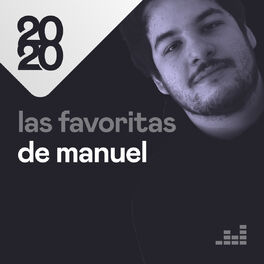 Cover of playlist Las Favoritas de Manuel 2020