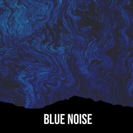 Cover of playlist Blue Noise