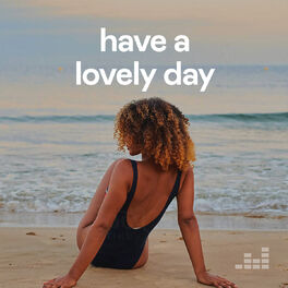 Cover of playlist Have A Lovely Day