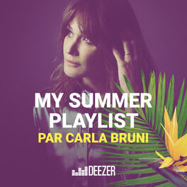 Cover of playlist My Summer Playlist by Carla Bruni