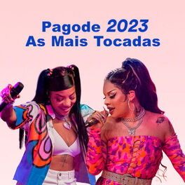 Cover of playlist Pagode 2023 - Só Pagode Top! As Mais Tocadas