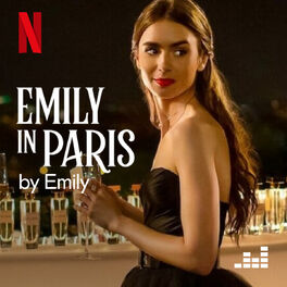 Cover of playlist Emily in Paris by Emily