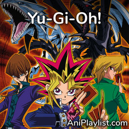 Cover of playlist Yu-Gi-Oh! | openings, endings & OST