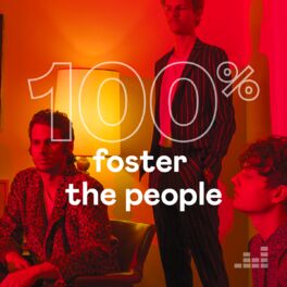 Cover of playlist 100% Foster the People