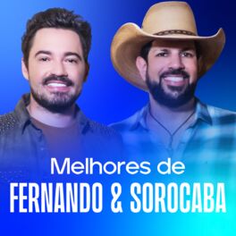 Cover of playlist Só Não Divulga- As Melhores de Fernando & Sorocaba