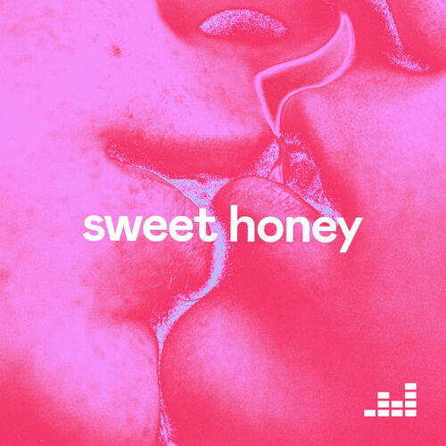 Playlist Sweet Honey | À écouter sur Deezer