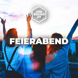 Cover of playlist Feierabend | After Work | Feier Abend