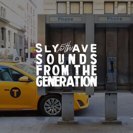 Cover of playlist Sly5thAve | Sounds From The Generation
