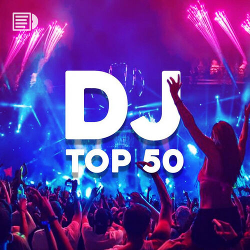 DJ Top 50 🎧 club music, remix, bootleg, mashup playlist | Listen on Deezer