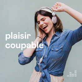 Cover of playlist Plaisir coupable